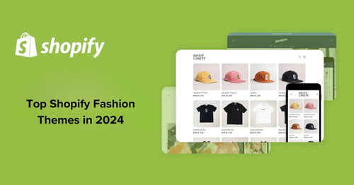 Top Shopify Fashion Themes in 2024