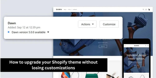 How to Update your Shopify theme without losing customizations
